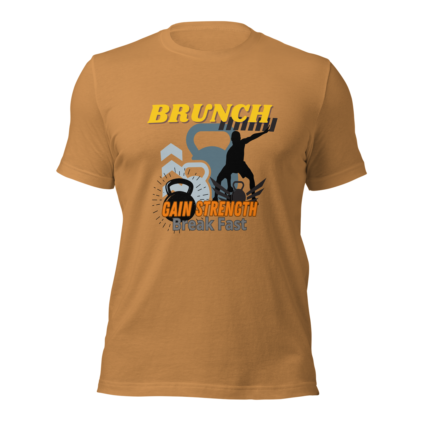  Camiseta "BRUNCH: Gain Strength, Break Fast"